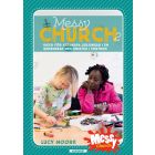 Messy Church 2 : idéer för att skapa lärjungar i en gemenskap med Kristus i centrum