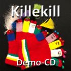 Killekill - Demo-CD