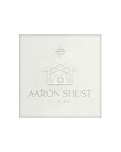 Aaron Shust - Unto Us -CD