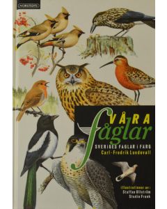 Våra fåglar : Sveriges fåglar i färg