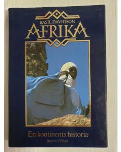 Afrika - En kontinents historia