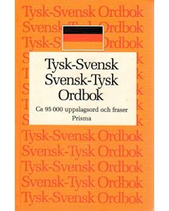 Tysk-Svensk. Svensk Tysk -Ordbok