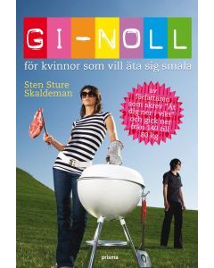 GI-Noll! : för kvinnor som vill äta sig smala
