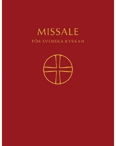 Missale för Svenska kyrkan : ordningar för den allmänna gudstjänsten med musik samt musik i de kyrkl