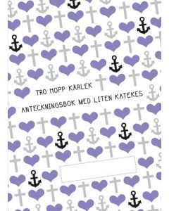 Tro hopp kärlek : anteckningsbok med liten katekes, 10-pack