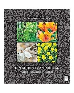 Din guide i plantskolan