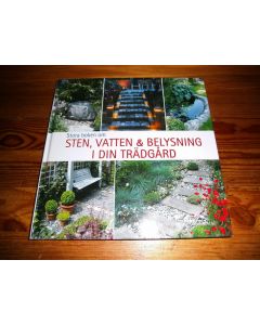 Stora boken om sten, vatten och belysning i din trädgård
