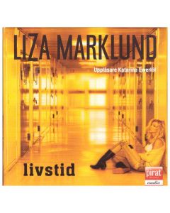 Livstid - Liza Marklund