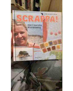 Scrappa! : idéer och inspiration till scrapbooking