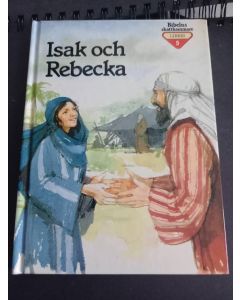 Isak och Rebecka - Bibelns skattkammare 5