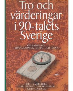 Tro och värderingar i 90-talets Sverige