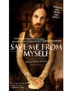 Save me from myself : hur jag mötte Gud, lämnade Korn, blev drogfri och överlevde för att berätta mi