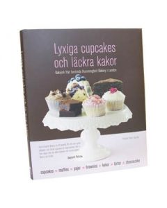 Lyxiga cupcakes och läckra kakor : bakverk från berömda Hummingbird Bakery