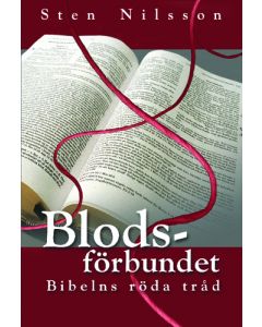 Blodsförbundet - Bibeln röda tråd