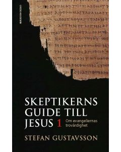 Skeptikerns guide till Jesus. D 1 : om evangeliernas trovärdighet