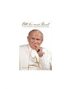 Ett liv med Karol : mina fyrtio år vid Johannes Paulus II sida