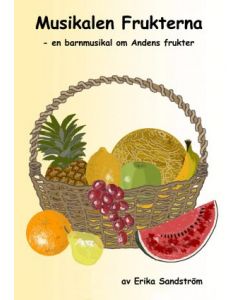 Frukterna - Noter & Manus