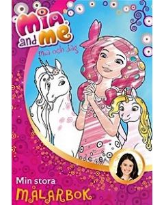 Mia and me - Min stora målarbok