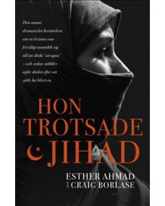 Hon trotsade jihad