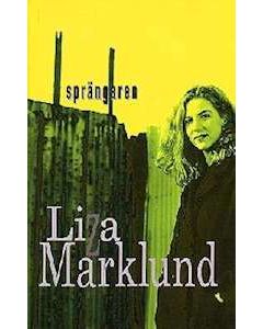 Sprängaren - Liza Marklund