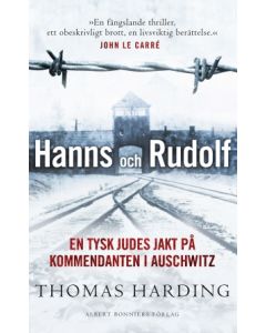Hanns och Rudolf : en tysk judes jakt på kommendanten i Auschwitz