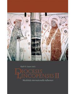 Diocesis Lincopensis. 2, Medeltida internationella influenser : några uttryck för en framväxande öst