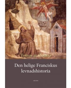 Den helige Franciskus levnadshistoria