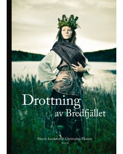 Drottning av Bredfjället : Anna Jonsdotter