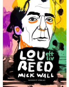 Lou Reed : ett liv