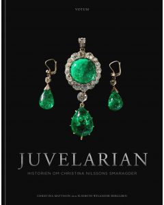 Juvelarian : historien om Christina Nilssons smaragder