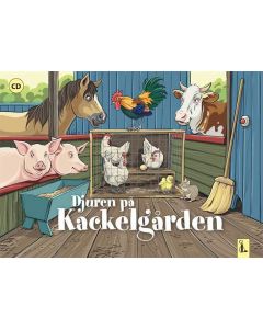 Djuren på Kackelgården : minimusikal inkl CD