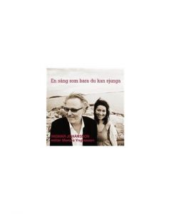 Johansson / Yngvesson - En sång som bara du kan sjunga - CD